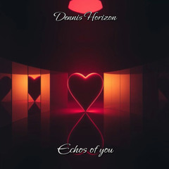 Echos of you