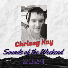 Chrissy Kay Sound of the Weekend 2024