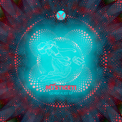 Mysticeti - Go Ask Alice