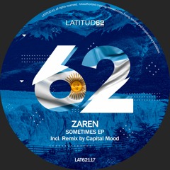 Zaren - Sometimes (Capital Mood Remix)