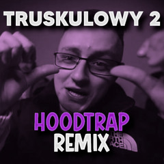 vkie - TRUSKULOWY 2 (Hoodtrap Remix) @pro100wleb