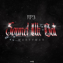 Sound Uh Dat - Jp3 & martymar | out now on all platforms