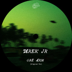 [UFOC003] Tarek JR - One Arm (Original Mix)