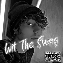 Wit The Swag