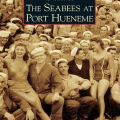 VIEW EBOOK 📙 The Seabees at Port Hueneme by  Gina Nichols [PDF EBOOK EPUB KINDLE]