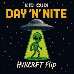 KID CUDI - DAY 'N NITE (HVRCRFT FLIP)