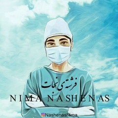 Nima Nashenas (freshteh Nejat)