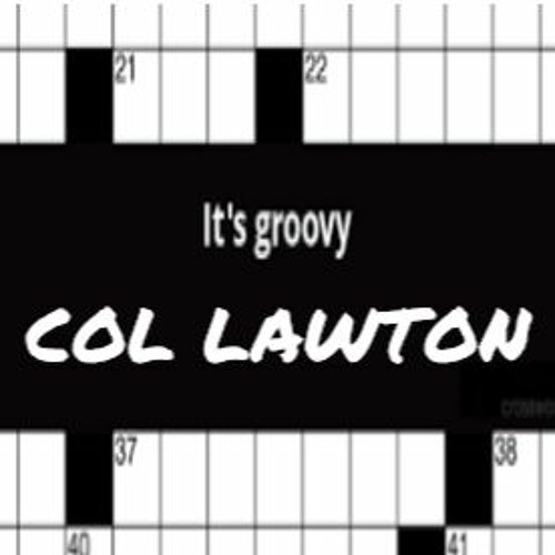 Stream Col Lawton It S Groovy Free Download By Col Lawton Listen Online For Free On Soundcloud