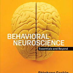 [READ] EBOOK 📪 Behavioral Neuroscience: Essentials and Beyond by  Stéphane Gaskin EB