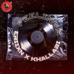 ERIIXN X KHALLABI - FEELINGS (Free Download)
