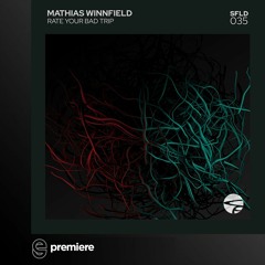Premiere: Mathias Winnfield - Rate Your Bad Trip - Soulfooled