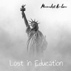 Lost in Education