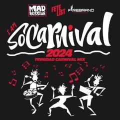 "I Am SOCArnival" (Trini Carnival 2024)