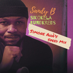 Sikokela Rundkreds (Simone Ahá's Speed Mix)