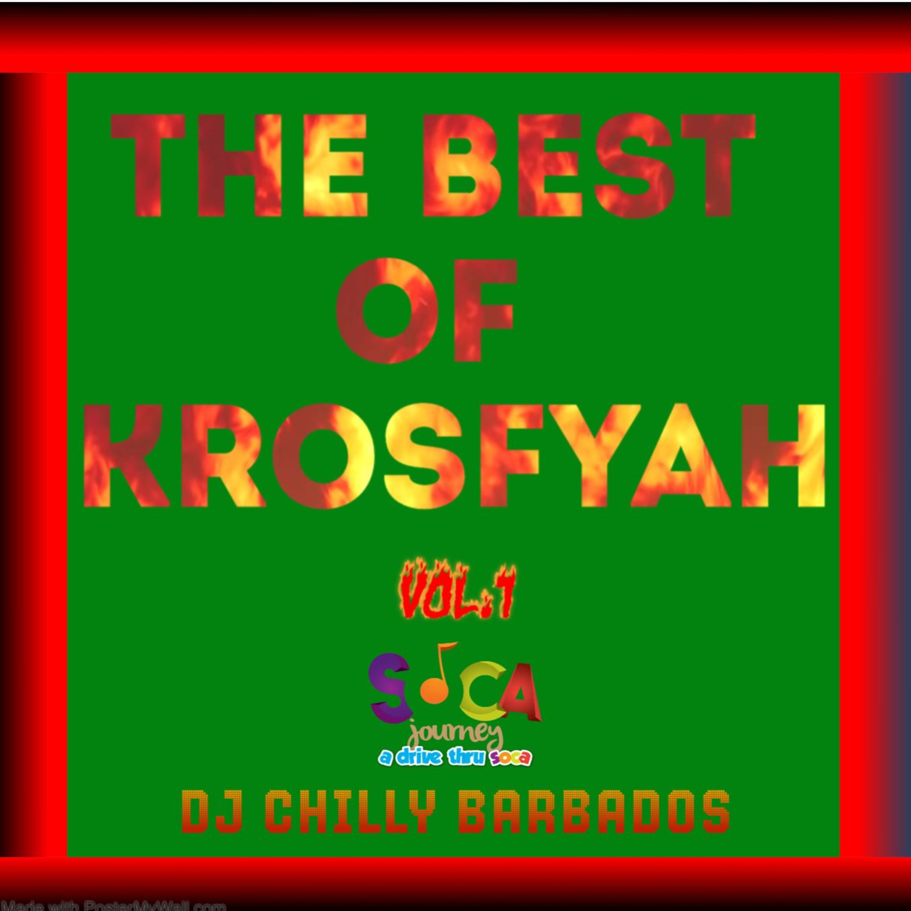 #16 - THE  BEST OF KROSFYAH VOL.1 (POWER SOCA MIX) episode artwork