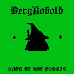 Bergkobold-Tänzelcore Master Back In The Forest