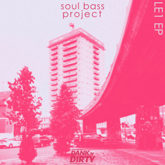 Soul Bass Project - LE1 (Original Mix)