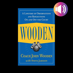download PDF ✅ Wooden: A Lifetime of Observations and Reflections on and off the Cour