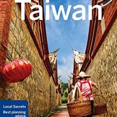 Read EBOOK 💗 Lonely Planet Taiwan (Travel Guide) by  Lonely Planet,Piera Chen,Dinah
