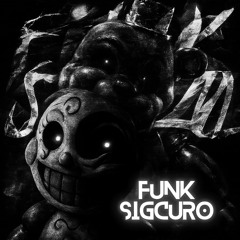 Funk Sigcuro (Over Slowed)