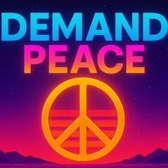 Demand Peace