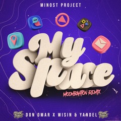 Don Omar Feat. Wisin & Yandel - My Space (Minost Project Moombahton Remix 2023)