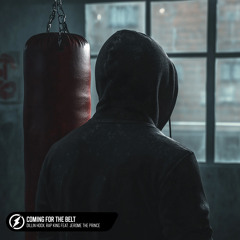 Coming For The Belt (feat. Jerome The Prince)