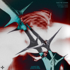 [FREE DL] yetep, if found, Casey Cook x IKU - Take Me Down x CONTROL (Good Morning Charlie MASHUP)