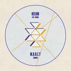Reelow Feat. Samira - M.O.N.E.Y. (Radio Edit)