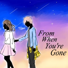 From When You're Gone