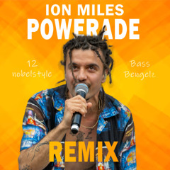 ION MILES - POWERADE X KIDS - DAN HEIST TRANCE MIX (12nobelstyle edit)