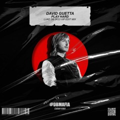 David Guetta - Play Hard (Luke DB 2K23 Vip Edit Mix) [BUY=FREE DOWNLOAD]
