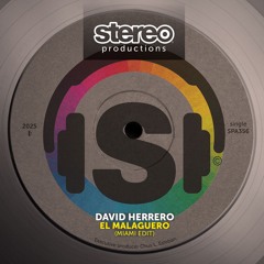 DAVID HERRERO - EL MALAGUERO (MIAMI EDIT) [SNIPPET]