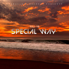 Yuli-YA - Special Way [Iparallels Records]