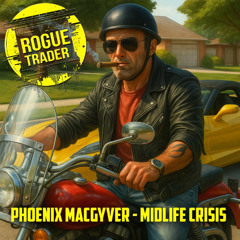 Phoenix MacGyver - Midlife Crisis