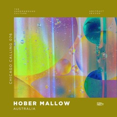 Hober Mallow @ Chicago Calling #076 - Australia