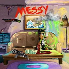 MESSY