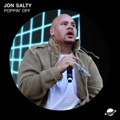 Jon Salty - Poppin' Off [Free Download]