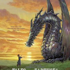 Tales From Earthsea - w/ Joe from Spirit Hunters