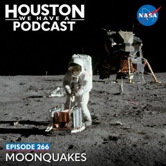Houston We Have a Podcast: Moonquakes
