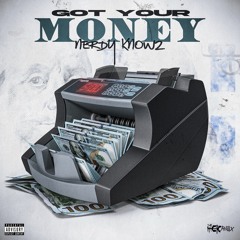Got Your Money (feat. The Mekanix)