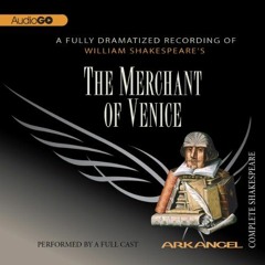 ❤️ Download The Merchant of Venice: Arkangel Shakespeare by  William Shakespeare,Trevor Peacock,
