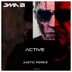 Justo Perez - Active [JAM 21]
