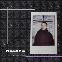 Mix Series 009: Nadiya