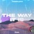 Artwork for TWOPILOTS - The Way It Is
