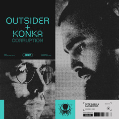 Outsider & Konka - Corruption (DDD Subscriber Clip)