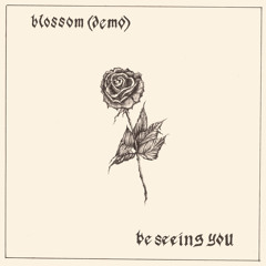 Blossom (Demo)