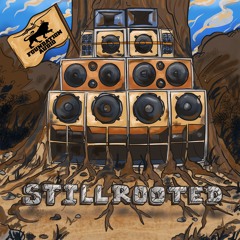 Foundation Audio - Still Rooted LP (Pre-Order)