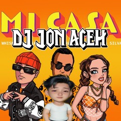 DJ BOXING MI CASA WHISNU SANTIKA!! [ DJ JON ACEH ]