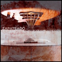 Zapateado | Dan van den Berg & Mirko Borach